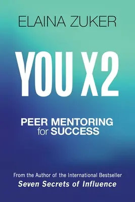 You X 2: Társmentorálás a sikerért - You X 2: Peer Mentoring for Success