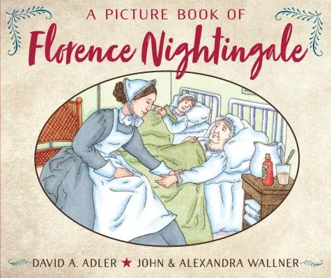 Florence Nightingale képeskönyve - A Picture Book of Florence Nightingale