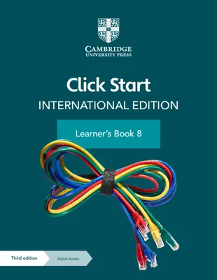 Click Start International Edition Learner's Book 8 digitális hozzáféréssel (1 év) [eBookkal] - Click Start International Edition Learner's Book 8 with Digital Access (1 Year) [With eBook]