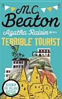 Agatha Raisin és a szörnyű turista - Agatha Raisin and the Terrible Tourist