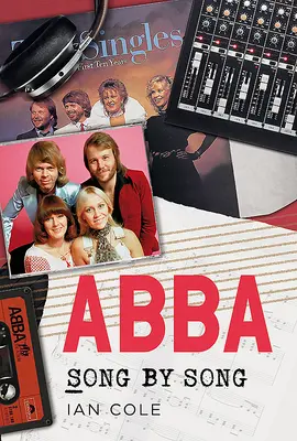 Abba: Dalról dalra - Abba: Song by Song