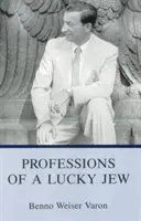 Egy szerencsés zsidó foglalkozásai - Professions Of A Lucky Jew