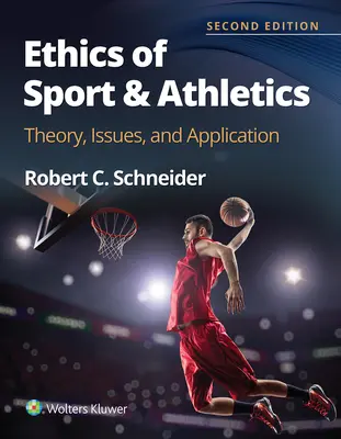 A sport és az atlétika etikája: Elmélet, kérdések és alkalmazás - Ethics of Sport and Athletics: Theory, Issues, and Application