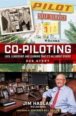 Co-Piloting: Szerencse, vezetés és annak megtanulása, hogy minden másokról szól: A mi történetünk - Co-Piloting: Luck, Leadership, and Learning That It's All about Others: Our Story