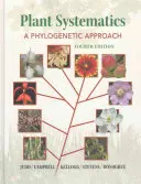 Növényrendszertan: Filogenetikai megközelítés - Plant Systematics: A Phylogenetic Approach