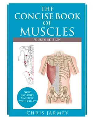 Az izmok tömör könyve, negyedik kiadás - The Concise Book of Muscles, Fourth Edition