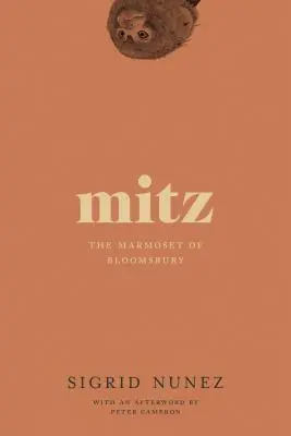 Mitz: A bloomsbury-i marmoset - Mitz: The Marmoset of Bloomsbury