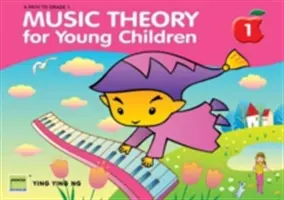 Zeneelmélet kisgyerekeknek, 1. kötet - Music Theory for Young Children, Bk 1