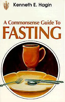 A böjtölés józan útmutatója - Commonsense Guide to Fasting