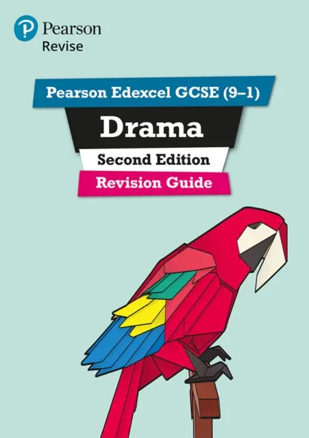 Pearson Revise Edexcel GCSE (9-1) Drama Revision Guide 2. kiadás - Pearson Revise Edexcel GCSE (9-1) Drama Revision Guide 2nd Edition