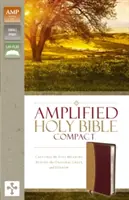 Amplified Bible-Am-Compact: Megragadja az eredeti görög és héber nyelv teljes jelentését - Amplified Bible-Am-Compact: Captures the Full Meaning Behind the Original Greek and Hebrew