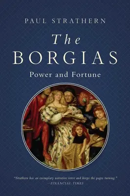 The Borgias: Hatalom és vagyon - The Borgias: Power and Fortune