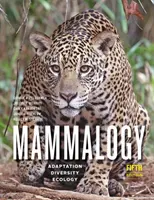 Mammalógia: Alkalmazkodás, sokféleség, ökológia - Mammalogy: Adaptation, Diversity, Ecology