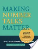 Making Number Talks Matter: Developing Mathematical Practices and Deepening Understanding, 3-10. évfolyam - Making Number Talks Matter: Developing Mathematical Practices and Deepening Understanding, Grades 3-10