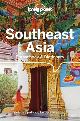 Lonely Planet Délkelet-Ázsia nyelvkönyv és szótár 4 - Lonely Planet Southeast Asia Phrasebook & Dictionary 4