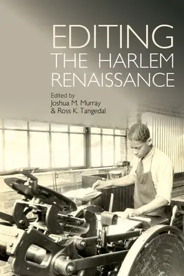 A harlemi reneszánsz szerkesztése - Editing the Harlem Renaissance