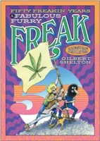 Ötven kibaszott év a Mesés Szőrös Szörnyeteg Testvérekből - Fifty Freakin' Years of the Fabulous Furry Freak Brothers