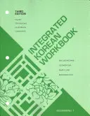 Integrált koreai munkafüzet: Kezdő 1., harmadik kiadás - Integrated Korean Workbook: Beginning 1, Third Edition