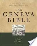 Genfi Biblia-OE: A protestáns reformáció Bibliája - Geneva Bible-OE: The Bible of the Protestant Reformation