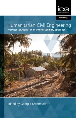 HUMANITÁRIUS ÉPÍTŐMÉRNÖKI TEVÉKENYSÉG - HUMANITARIAN CIVIL ENGINEERING