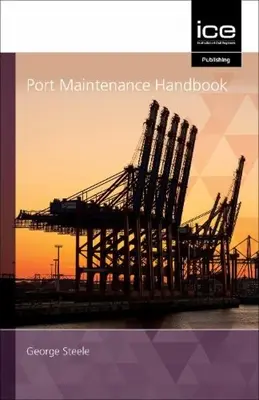 KIKÖTŐKARBANTARTÁSI KÉZIKÖNYV - PORT MAINTENANCE HANDBOOK