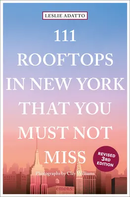 111 New York-i háztető, amit nem szabad kihagynod - 111 Rooftops in New York That You Must Not Miss