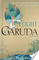 A Garuda repülése: A tibeti buddhizmus dzogcsen hagyománya - The Flight of the Garuda: The Dzogchen Tradition of Tibetan Buddhism