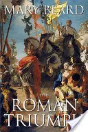 A római diadal - The Roman Triumph