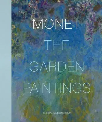 Monet: A kerti festmények - Monet: The Garden Paintings