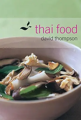 Thai Food: [A Cookbook]