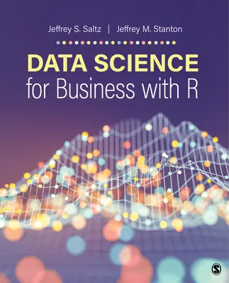 Adattudomány az üzleti életben az R segítségével - Data Science for Business With R