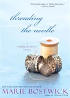Navlékání jehly - Threading the Needle