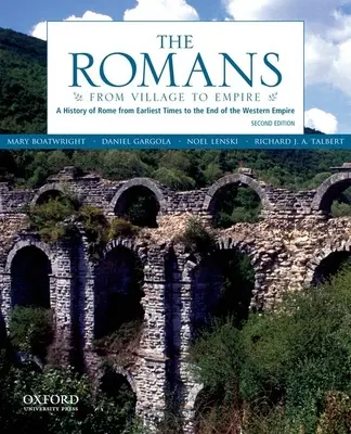 A rómaiak: A falutól a birodalomig - The Romans: From Village to Empire