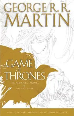 A Game of Thrones: The Graphic Novel: Negyedik kötet - A Game of Thrones: The Graphic Novel: Volume Four