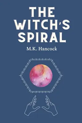 A boszorkány spirálja - The Witch's Spiral