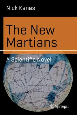 Az új marslakók: Tudományos regény - The New Martians: A Scientific Novel