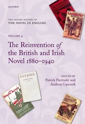 A brit és az ír regény újratalálása 1880-1940 - The Reinvention of the British and Irish Novel 1880-1940