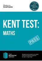 Kent Test: Matematika - Útmutató, mintakérdések és válaszok a 11+ matematika Kent teszthez - Kent Test: Maths - Guidance and Sample Questions and Answers for the 11+ Maths Kent Test