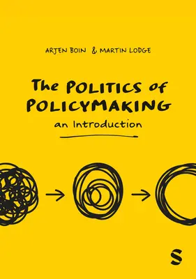 A politikai döntéshozatal politikája - The Politics of Policymaking