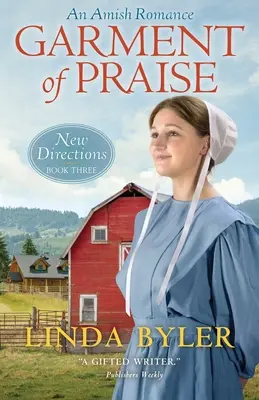 A dicséret ruhája: An Amish Romance - Garment of Praise: An Amish Romance