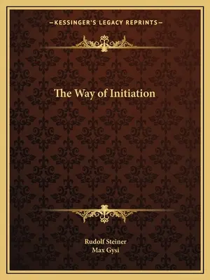 A beavatás útja - The Way of Initiation