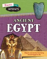 Tények és leletek: Az ókori Egyiptom - Facts and Artefacts: Ancient Egypt