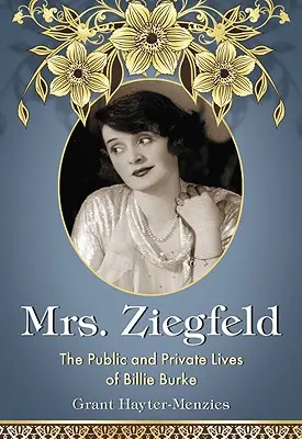 Charlotte Greenwood: A Vaudeville, a rádió és a film komikus sztárjának élete és karrierje - Charlotte Greenwood: The Life and Career of the Comic Star of Vaudeville, Radio and Film