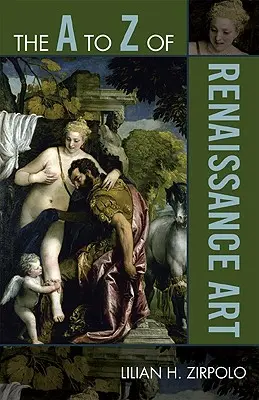 A reneszánsz művészet Z-ig - The to Z of Renaissance Art