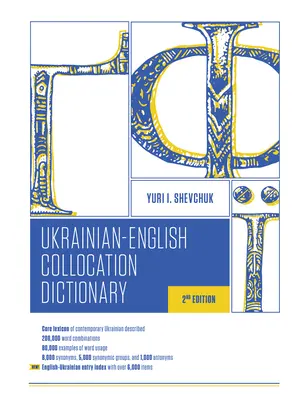 Az ukrán-angol kollokációs szótár, 2. kiadás - The Ukrainian-English Collocation Dictionary, 2nd Edition