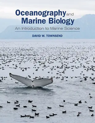 Óceanográfia és tengerbiológia: Bevezetés a tengertudományokba - Oceanography and Marine Biology: An Introduction to Marine Science