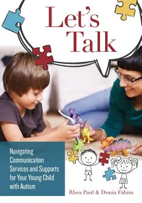 Beszélgessünk! Kommunikációs szolgáltatások és támogatások az autizmussal élő kisgyermek számára - Let's Talk: Navigating Communication Services and Supports for Your Young Child with Autism