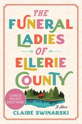 Az Ellerie megyei temetkezési hölgyek - The Funeral Ladies of Ellerie County