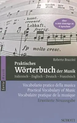 Praktisches Worterbuch der Musik/Vocabolario Pratico Della Musica/Practical Vocabulary Of Music/Vocabulaire Pratique de La Musique