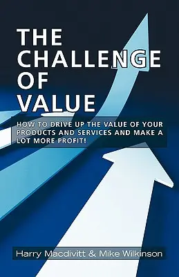 Az érték kihívása - The Challenge of Value